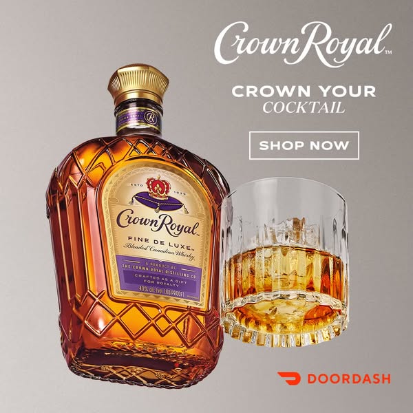 Try Crown Royal